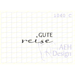AEH Design Gummistempel 1040C - Gute Reise verreisen...