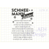 AEH Design Gummistempel 1176F - Schneemannsuppe Winter Spruch Getr&auml;nk Suppe