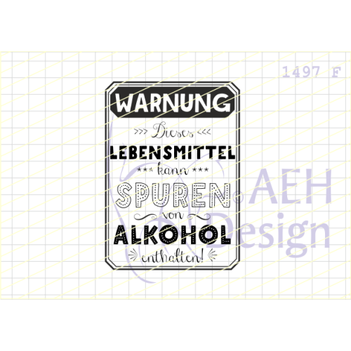 AEH Design Gummistempel 1497F - Warnung Lebenmittel spuren von Alkohol enthalten