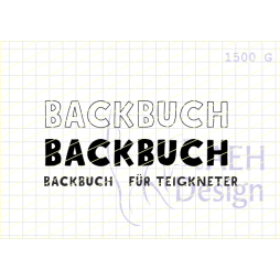 AEH Design Gummistempel 1500G - Backbuch Backen Buch Teig...