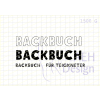 AEH Design Gummistempel 1500G - Backbuch Backen Buch Teig Spruch Rezepte