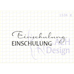 AEH Design Gummistempel 1536E - Einschulung Schule Kind...