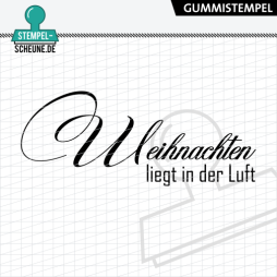 Stempel-Scheune Gummistempel 51 - Weihnachten liegt in...