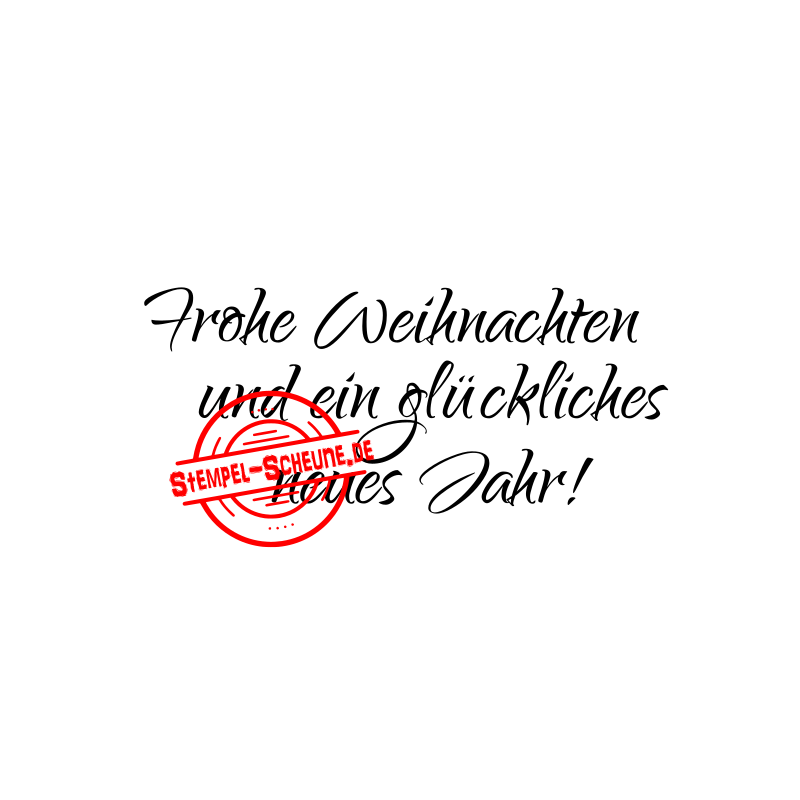 StempelScheune Gummi 154 Frohe Weihnachten glückliches Jahr Spruch