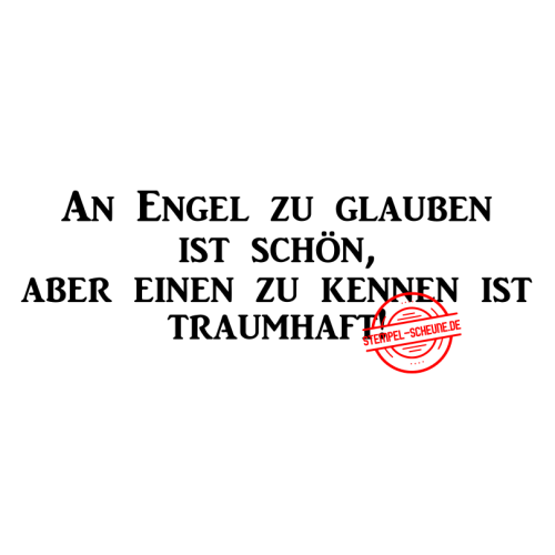 Stempel-Scheune Gummi 55 - Engel Glauben Traumhaft Danke Liebe Freunde