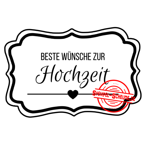 Stempel-Scheune Gummi 9  beste W&uuml;nsche zur Hochzeit Liebe Herz Label Edel