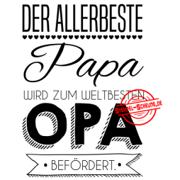 Stempel-Scheune Gummi 107 - Allerbester Papa Opa Baby...