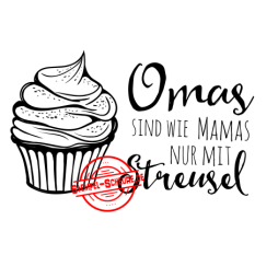 Stempel-Scheune Gummi 120 - Omas sind wie Mamas nur mit...