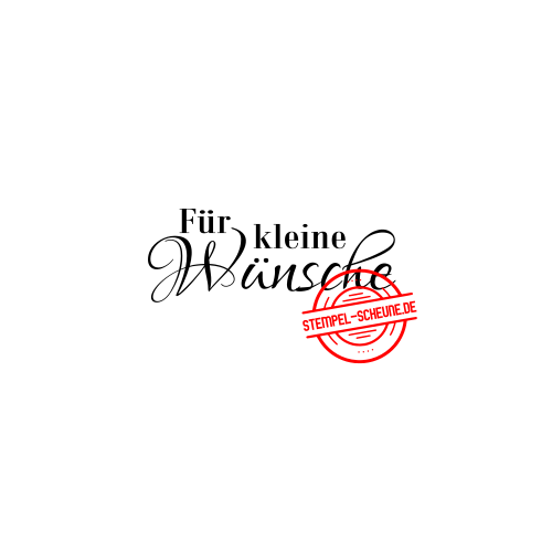 Stempel-Scheune Gummi 434 - F&uuml;r kleine W&uuml;nsche Geschenk Geste