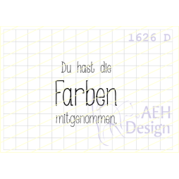 AEH Design Gummistempel 1626D - Du hast die Farben...