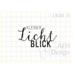 AEH Design Gummistempel 1636D - kleiner Lichtblick...
