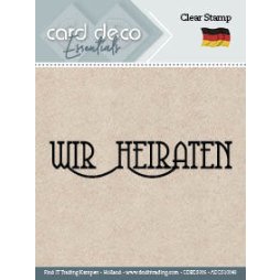 Card Deco Clear stamp Deutsch - Wir heiraten Hochzeit...
