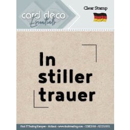 Card Deco Clear stamp Deutsch - In stiller Trauer...