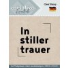 Card Deco Clear stamp Deutsch - In stiller Trauer Abscheid Verstorben Kirche