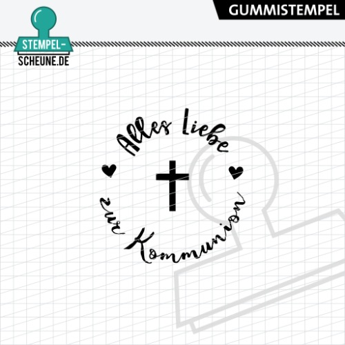 Stempel-Scheune Gummistempel 539 - Alles Liebe zur Kommunion Kreuz Herz Kreis