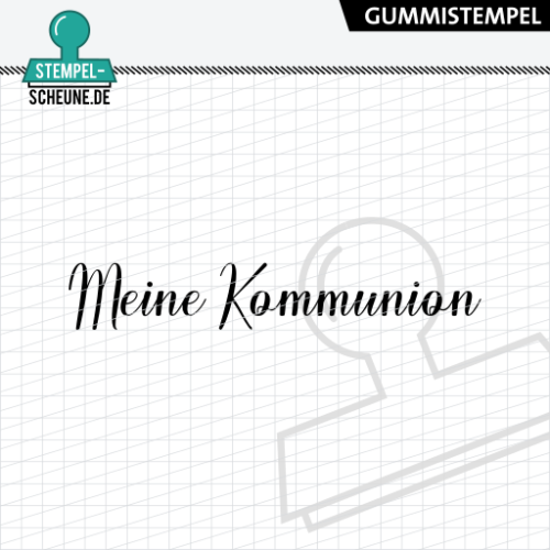 Stempel-Scheune Gummi 535 - Meine Kommunion Kirche Glaube Gott Jesus