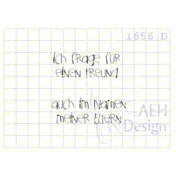 AEH Design Gummistempel 1656D - Ich frage f&uuml;r einen...