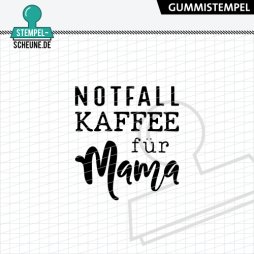Kaffee für Mama