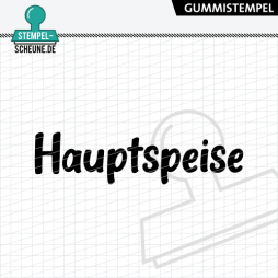 Stempel-Scheune Gummi 621 - Hauptspeise Speisekarte Essen...