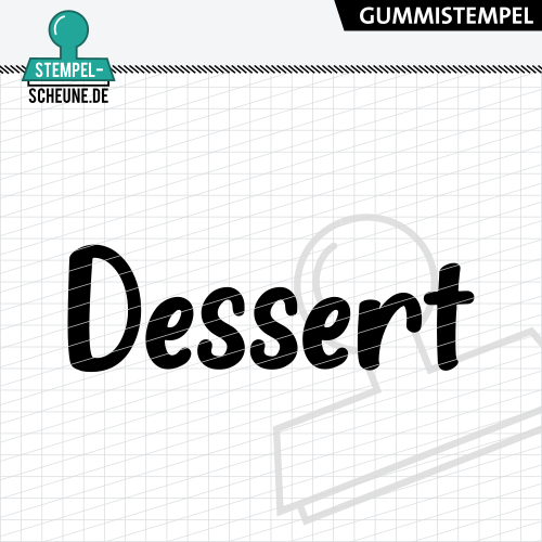Stempel-Scheune Gummi 622 - Dessert Speisekarte Essen Dinner Men&uuml; Karte