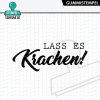 Stempel-Scheune Gummi 624 - Lass es Krachen! Party Feier Geburtstag