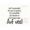 AEH Design Gummistempel 1676F - Auf Freundschaft gute Gespr&auml;che Erinnerungen Uns