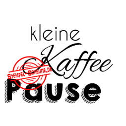 Stempel-Scheune Gummistempel 128 - kleine Kaffee Pause...