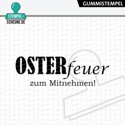 Stempel-Scheune Gummistempel 694 - Osterfeuer zum...